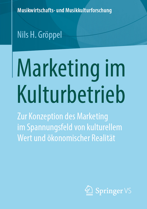 Marketing im Kulturbetrieb - Nils H. Gröppel