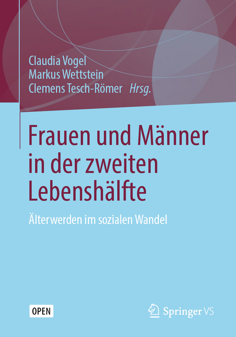 Frauen und Männer in der zweiten Lebenshälfte - 