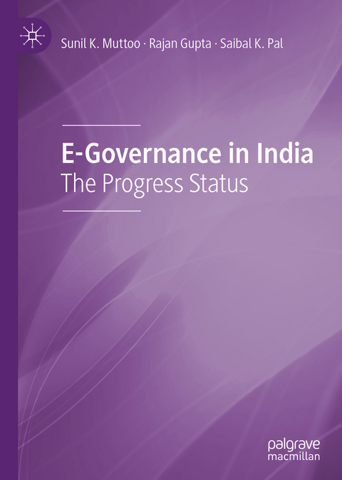 E-Governance in India - Sunil K. Muttoo, Rajan Gupta, Saibal K. Pal