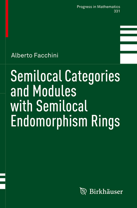 Semilocal Categories and Modules with Semilocal Endomorphism Rings - Alberto Facchini