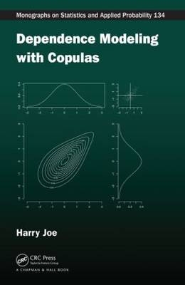 Dependence Modeling with Copulas -  Harry Joe