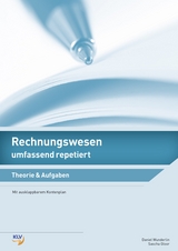 Rechnungswesen umfassend repetiert - Gloor, Sascha; Wunderlin, Daniel