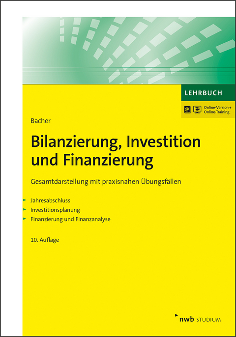 Bilanzierung, Investition und Finanzierung - Urban W. Bacher