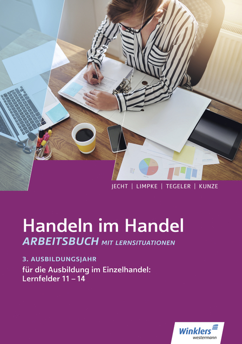 Handeln im Handel - Hans Jecht, Marcel Kunze, Peter Limpke, Rainer Tegeler