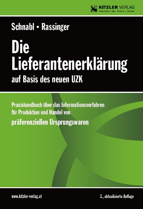 Die Lieferantenerklärung - Andreas RR Rassinger i.R., Rudolf RR Schnabl