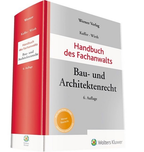 Handbuch des Fachanwalts Bau- und Architektenrecht - 