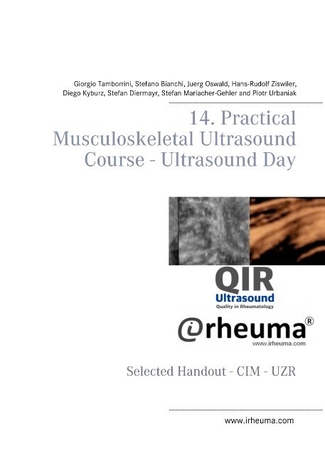 14. Practical Musculoskeletal Ultrasound Course - Ultrasound Day - Giorgio Tamborrini, Stefano Bianchi, Juerg Oswald, Hans-Rudolf Ziswiler, Diego Kyburz, Stefan Diermayr, Stefan Mariacher-Gehler, Piotr Urbaniak