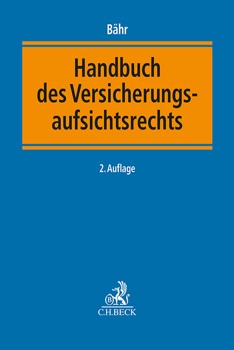 Handbuch des Versicherungsaufsichtsrechts - 