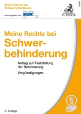 Meine Rechte bei Schwerbehinderung - Keggenhoff, Werner; Sozialverband VdK Bayern; Tappert, Willi