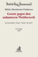 Gesetz gegen den unlauteren Wettbewerb - Köhler, Helmut; Bornkamm, Joachim; Feddersen, Jörn; Alexander, Christian; Baumbach, Adolf; Hefermehl, Wolfgang