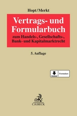 Vertrags- und Formularbuch - Hopt, Klaus J.; Merkt, Hanno