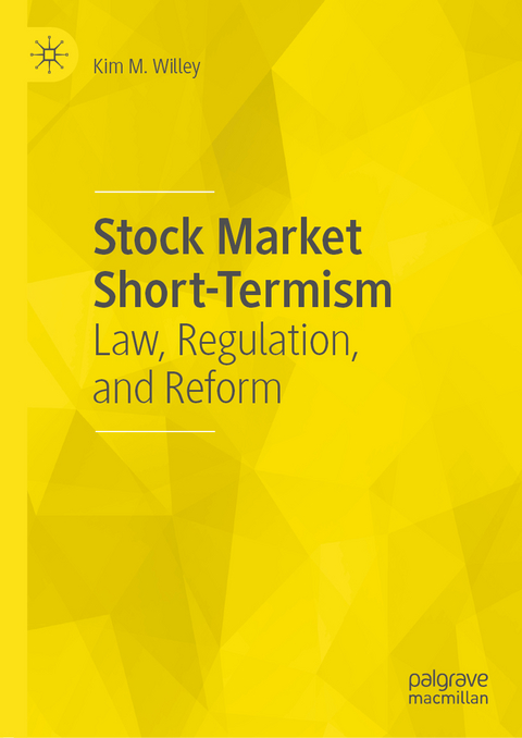 Stock Market Short-Termism - Kim M. Willey