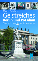 Geistreiches Berlin und Potsdam - Dr. Maurice Schuhmann