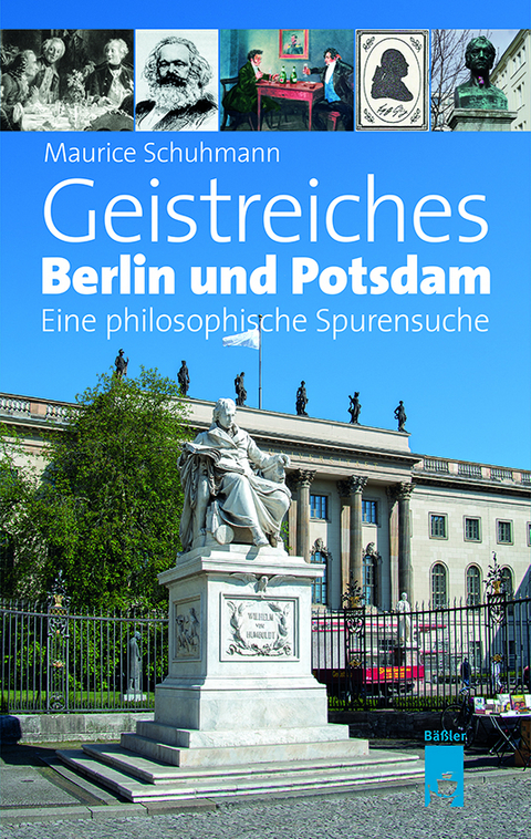 Geistreiches Berlin und Potsdam - Dr. Maurice Schuhmann