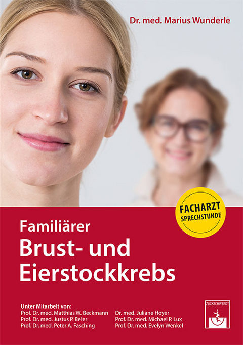 Familiärer Brust- und Eierstockkrebs - Marius Wunderle