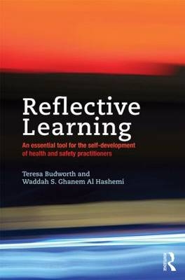 Reflective Learning -  Teresa Budworth,  Waddah Shihab Ghanem Al Hashemi