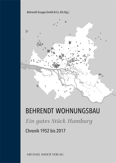 Behrendt Wohnungsbau. Ein gutes Stück Hamburg