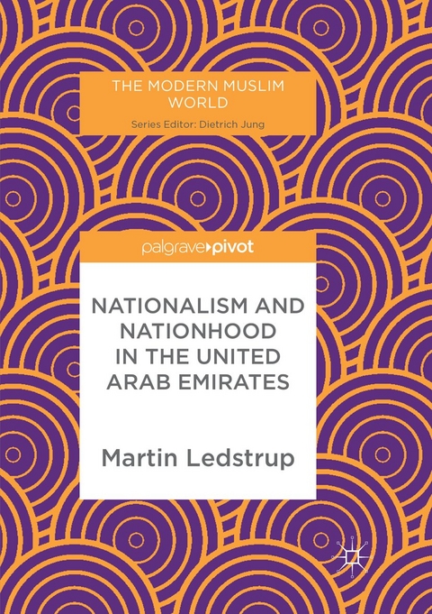 Nationalism and Nationhood in the United Arab Emirates - Martin Ledstrup