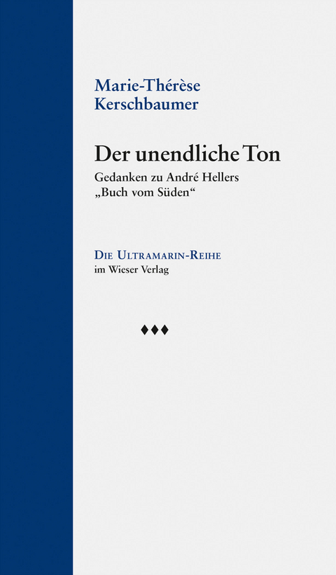 Der unendliche Ton - Marie-Thérèse Kerschbaumer