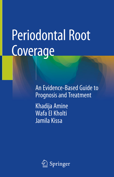 Periodontal Root Coverage - Khadija Amine, Wafa El Kholti, Jamila Kissa