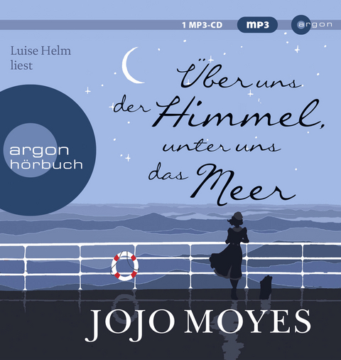 Über uns der Himmel, unter uns das Meer - Jojo Moyes