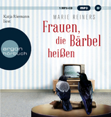 Frauen, die Bärbel heißen - Marie Reiners