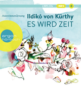 Es wird Zeit - Ildikó von Kürthy