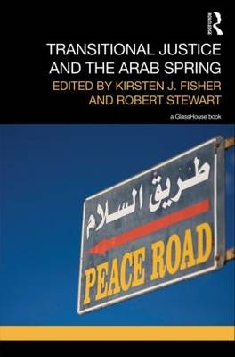 Transitional Justice and the Arab Spring - 