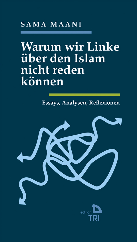 Warum wir Linke über den Islam nicht reden können - Sama Maani