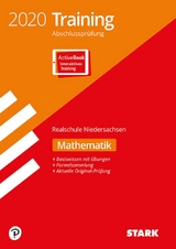 STARK Training Abschlussprüfung Realschule 2020 - Mathematik - Niedersachsen