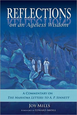 Reflections on an Ageless Wisdom -  Joy Mills