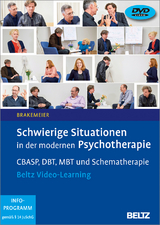 Schwierige Situationen in der modernen Psychotherapie - Eva-Lotta Brakemeier