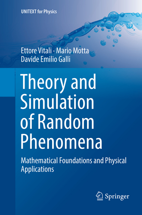 Theory and Simulation of Random Phenomena - Ettore Vitali, Mario Motta, Davide Emilio Galli