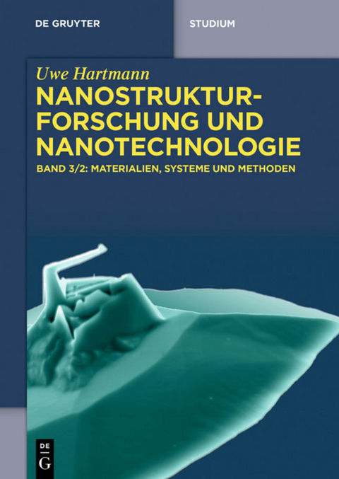 Uwe Hartmann: Nanostrukturforschung und Nanotechnologie / Materialien, Systeme und Methoden, 2 - Uwe Hartmann