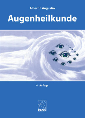 Augenheilkunde - Albert J. Augustin