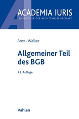 Allgemeiner Teil des BGB - Brox, Hans; Walker, Wolf-Dietrich