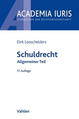 Schuldrecht Allgemeiner Teil - Looschelders, Dirk