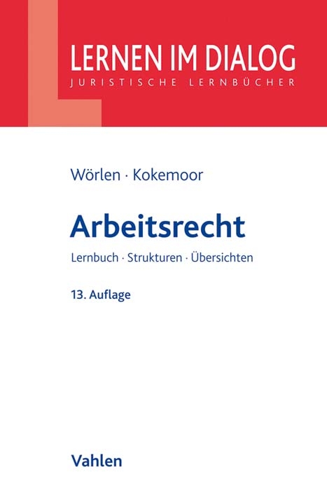 Arbeitsrecht - Rainer Wörlen, Axel Kokemoor