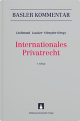 Internationales Privatrecht - Grolimund, Pascal; Loacker, Leander D.; Schnyder, Anton K.; Amstutz, Marc; Bachofner, Eva; Berger, Bernhard; Bodenschatz, Gabrielle; Bopp, Lukas; Brunner, Alexander; Bürgi, Urs; Burlet, Simone; Courvoisier, Maurice; Däppen, Robert K.; Dasser, Felix; Dorjee-Good, Andrea; Droese, Lorenz; Eberhard, Stefan; Fisch, Alexander; Fisch, Pius; Furrer, Andreas; Gabriel, Simon; Geiser, Thomas; Gohari, Ramin Silvan; Gränicher, Dieter; Grob, Milena; Grolimund, Pascal; Hauser, Sonja; Hochstrasser, Daniel; Jaisli, Nadja; Jametti, Monique; Jegher, Gion; Jermini, Cesare; Kunz, Oliver M.; Kunz, Peter V.; Legler, Thomas; Liatowitsch, Manuel; Loacker, Leander D.; Mabillard, Ramon; Mächler, Monica; Magliana, Melissa; Pannatier Kessler, Delphine; Patocchi, Paolo Michele; Peter, Wolfgang; Pfiffner, Daniel C.; Pfisterer, Stefanie; Rodriguez, Rodrigo; Roth Pellanda, Katja; Rufener, Adrian; Rusch, Lukas; Scherer, Matthias; Schickel-Küng, Joëlle; Schneider, Michael E.; Schnyder, Anton K.; Schwander, Ivo; Stäuber, Richard; Vasella, David; Vischer, Moritz; von Planta, Andreas; Wang, Markus; Watter, Rolf; Westenberg, Catherine; Wirth, Markus; Wolf-Mettier, Susanne