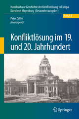 Konfliktlösung im 19. und 20. Jahrhundert - 