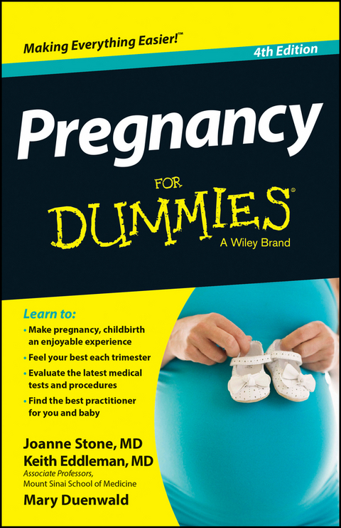 Pregnancy For Dummies - Joanne Stone, Keith Eddleman, Mary Duenwald