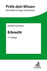 Erbrecht - Schlüter, Wilfried; Gutmann, Thomas