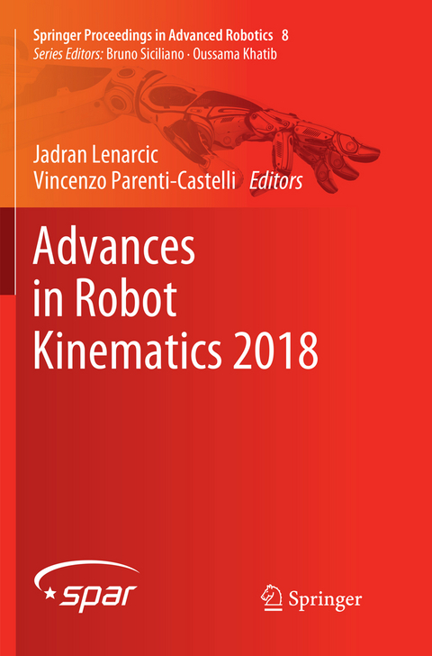 Advances in Robot Kinematics 2018 - 