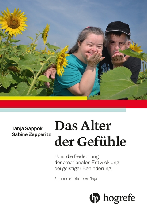 Das Alter der Gefühle - Tanja Sappok, Sabine Zepperitz