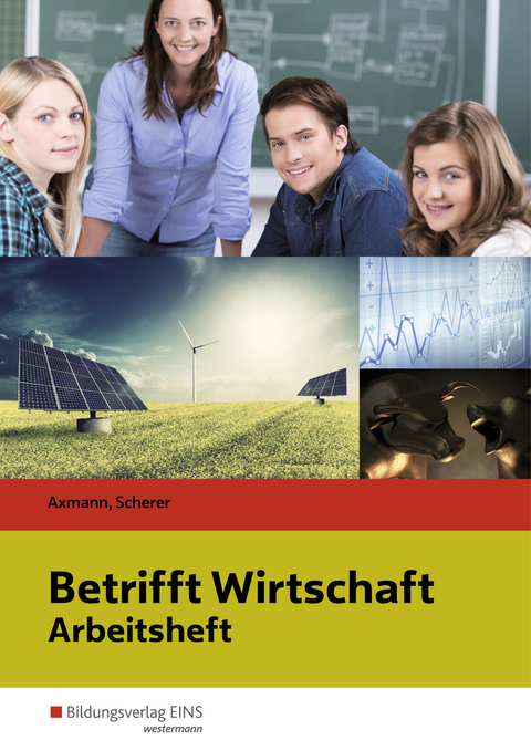 Betrifft Wirtschaft - Alfons Axmann, Manfred Scherer