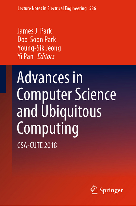 Advances in Computer Science and Ubiquitous Computing - 