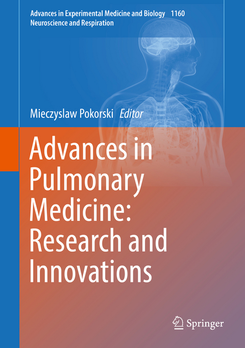 Advances in Pulmonary Medicine: Research and Innovations - 