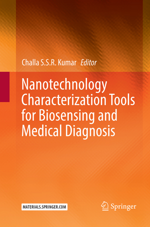 Nanotechnology Characterization Tools for Biosensing and Medical Diagnosis - 