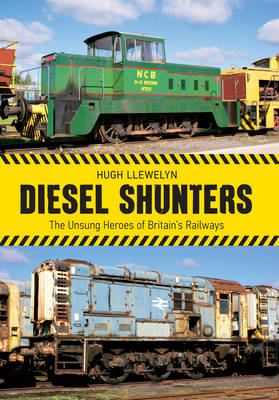 Diesel Shunters -  Hugh Llewelyn