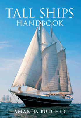 Tall Ships Handbook -  Amanda Butcher